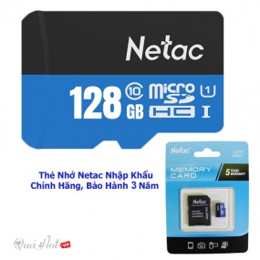 Thẻ Nhớ MicroSD NETAC 128GB Class 10 Cho Điện Thoại